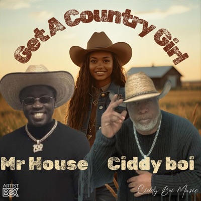 Get A Country Girl (feat. Mr House) - Single