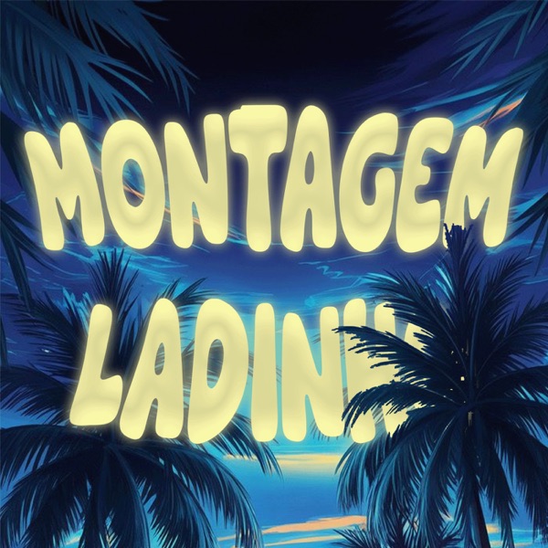 MONTAGEM LADINHO - EP