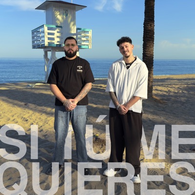 Si tú me quieres - Single