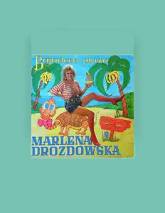 Ascolta Marlena Drozdowska, guarda video musicali, leggi la biografia, vedi le date del tour & altro!