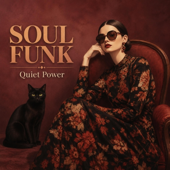 Soul Funk Groove | Quiet Power