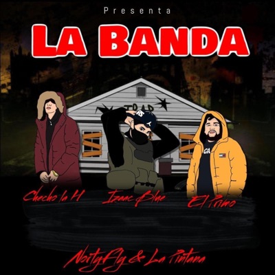 La Banda (feat. El Primo & Checho) - Single