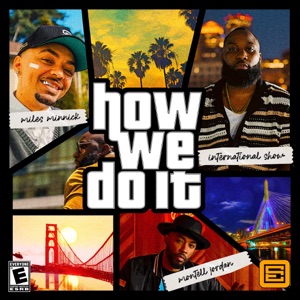 How We Do It (feat. Miles Minnick)