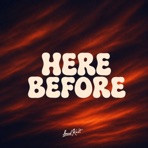 Here Before - Single