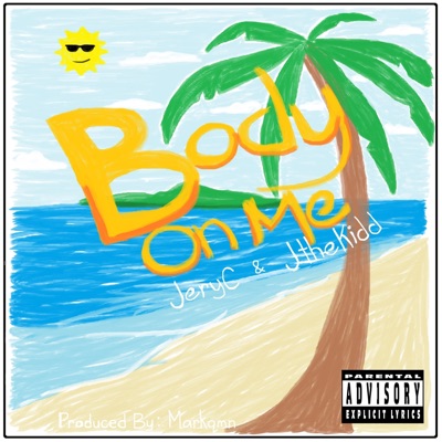 Body On Me - Single