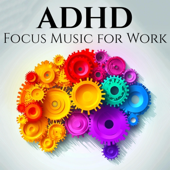 ADHD Focus Music for Work