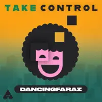 Take Control — DancingFaraZ