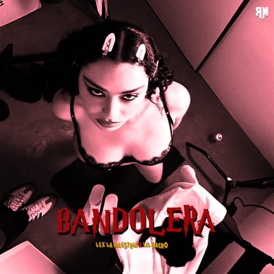Bandolera (feat. Lil Sacro) - Single