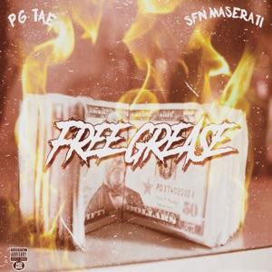 Free Grease (feat. SFN Maserati)