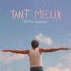 TANT MIEUX