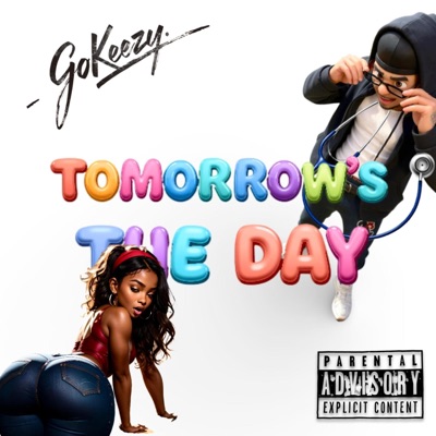Tomorrow's The Day - Single