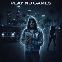PLAY NO GAMES - Single - Mr.kbandz