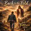 TruthSayer Arise - Back to the Fold