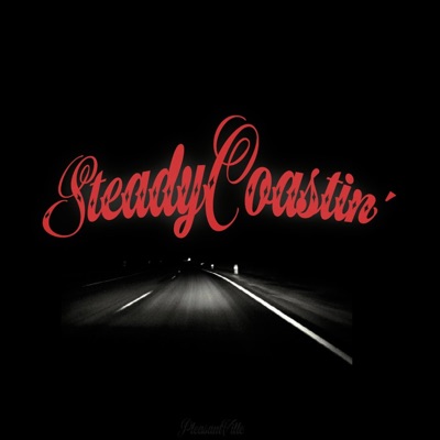 SteadyCoastin' - Single