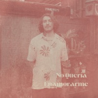 No Quería Enamorarme - Single - Sebastián Romero
