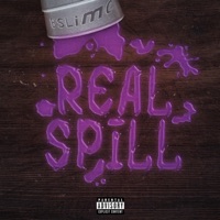 Real Spill - Single - Bslime