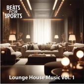 Lounge House Music, Vol. 1 artwork