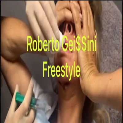Roberto Gei$$ini Freestyle - Single