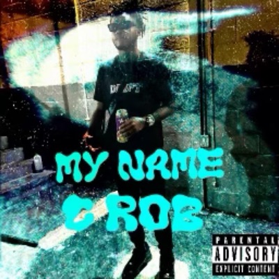 My Name C ROB - EP