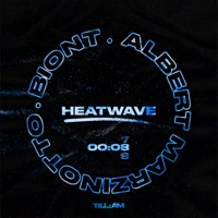 HEATWAVE - Single - Albert Marzinotto & BIONT
