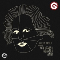 Habanera (Remixes) [feat. Katia Ricciarelli] - Single - Shield & Robytek