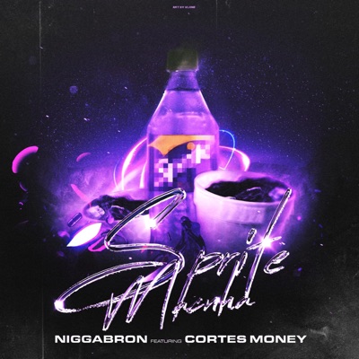 SPRITE MANCHA (feat. Cortes Money) - Single