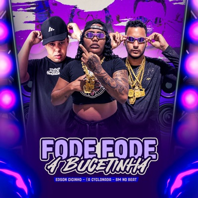 Fode Fode a Bucetinha - Single