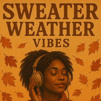 Sweater Weather Vibes (feat. Glo The Chiller)