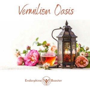 Vermilion Oasis - EP