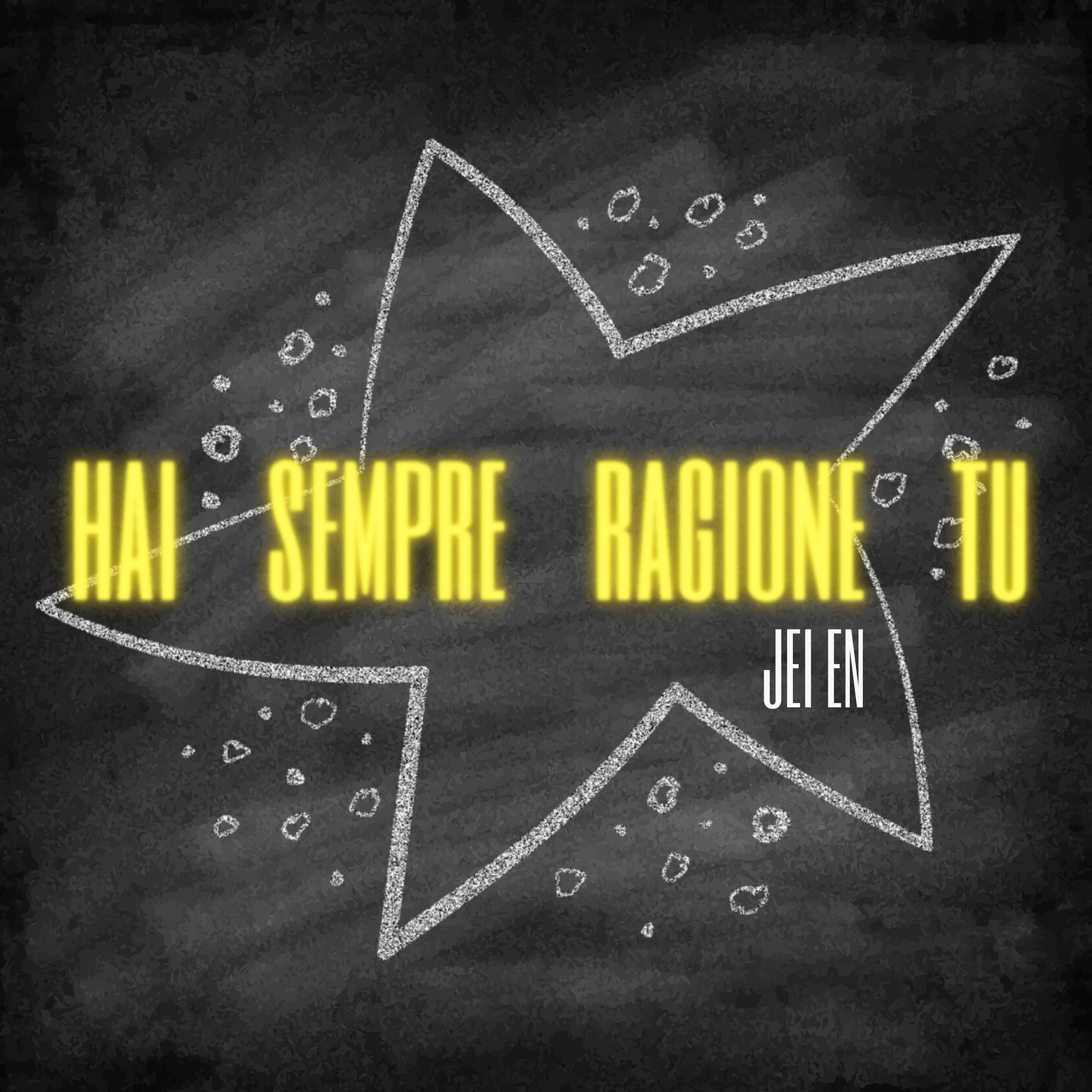 Hai sempre ragione tu - Single