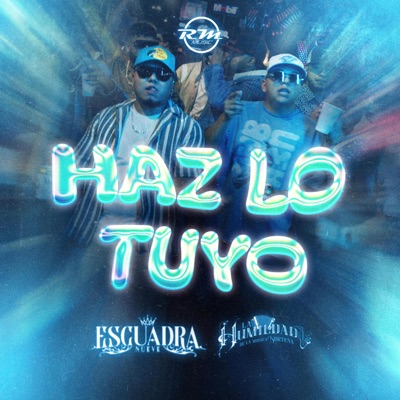 Haz Lo Tuyo - Single