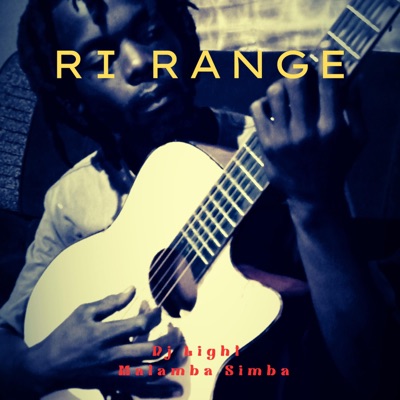 Ri range (feat. Dj Light & Malamba Simba) - Single