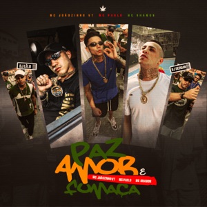 Paz, Amor e Fumaça (feat. Dj Deruan & DJ Lelo)