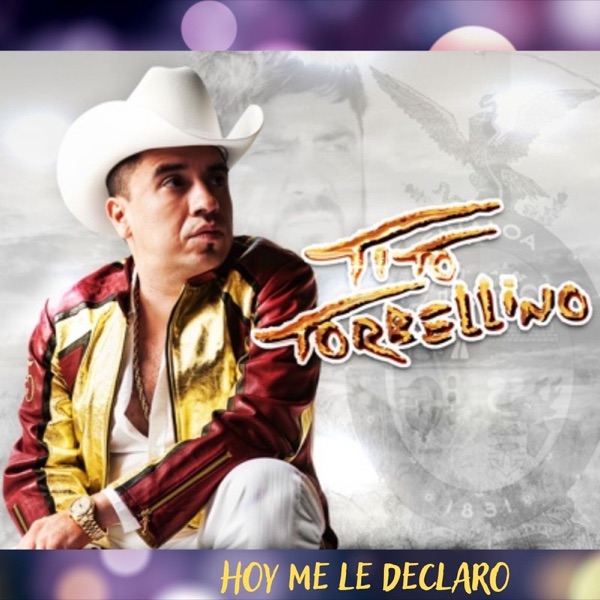 Hoy Me Le Declaro - Single