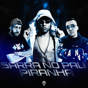 Sarra no Pau Piranha