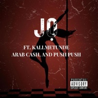 Jo (feat. Kallmetunde & Push Push) - Single - Arab Cash