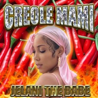 CREOLE MAMI - Single - Jelani the Babe