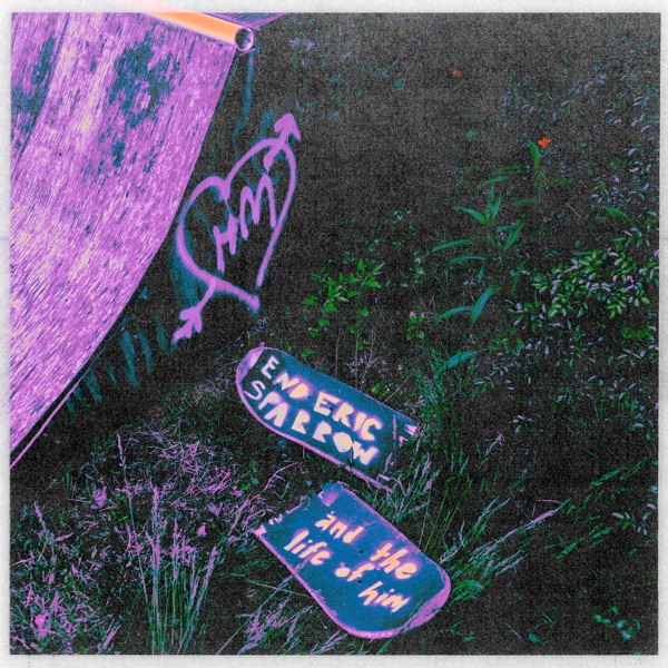 End Eric Sparrow and the Life of Him - Single