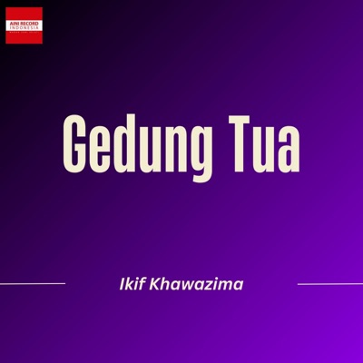 Gedung Tua - Single