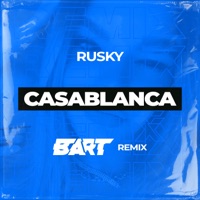 CASABLANCA (BART Remix) - Single - bart & Rusky