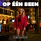 Monique Smit - Op 1 Been