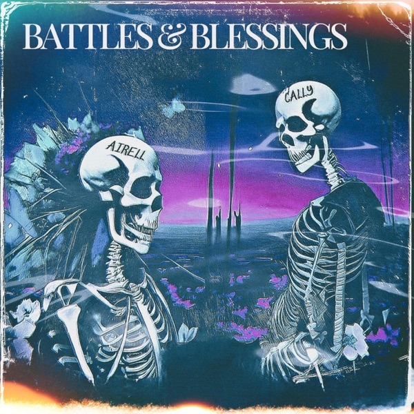 Battles & Blessings - EP