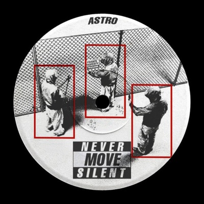 Never Move Silent - Single