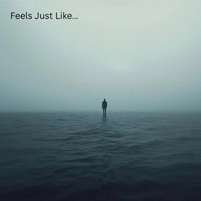 Feels Just Like... - Single