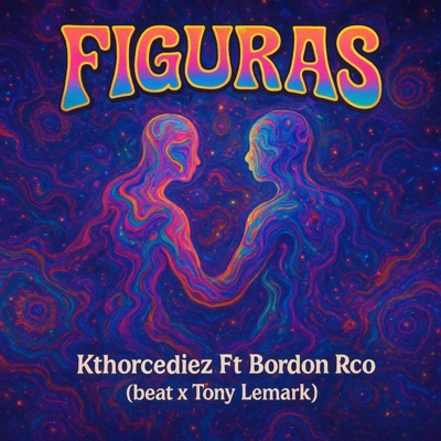 Figuras (feat. Bordon RCO) - Single