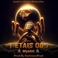 T'ètais Ou ? - Single - Hystri