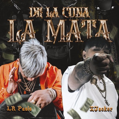 De la cuna la mata (feat. Z jocker) - Single