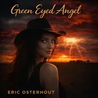 Green Eyed Angel — Eric Osterhout