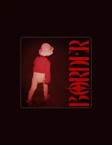 Luister naar BORDER, bekijk muziekvideo's, lees de bio, bekijk de tourdata, en meer!