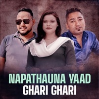 Napathauna Yaad Ghari Ghari - EP - Ramesh Pariyar, Resham Nirdosh & Shobha Sanu Pariyar